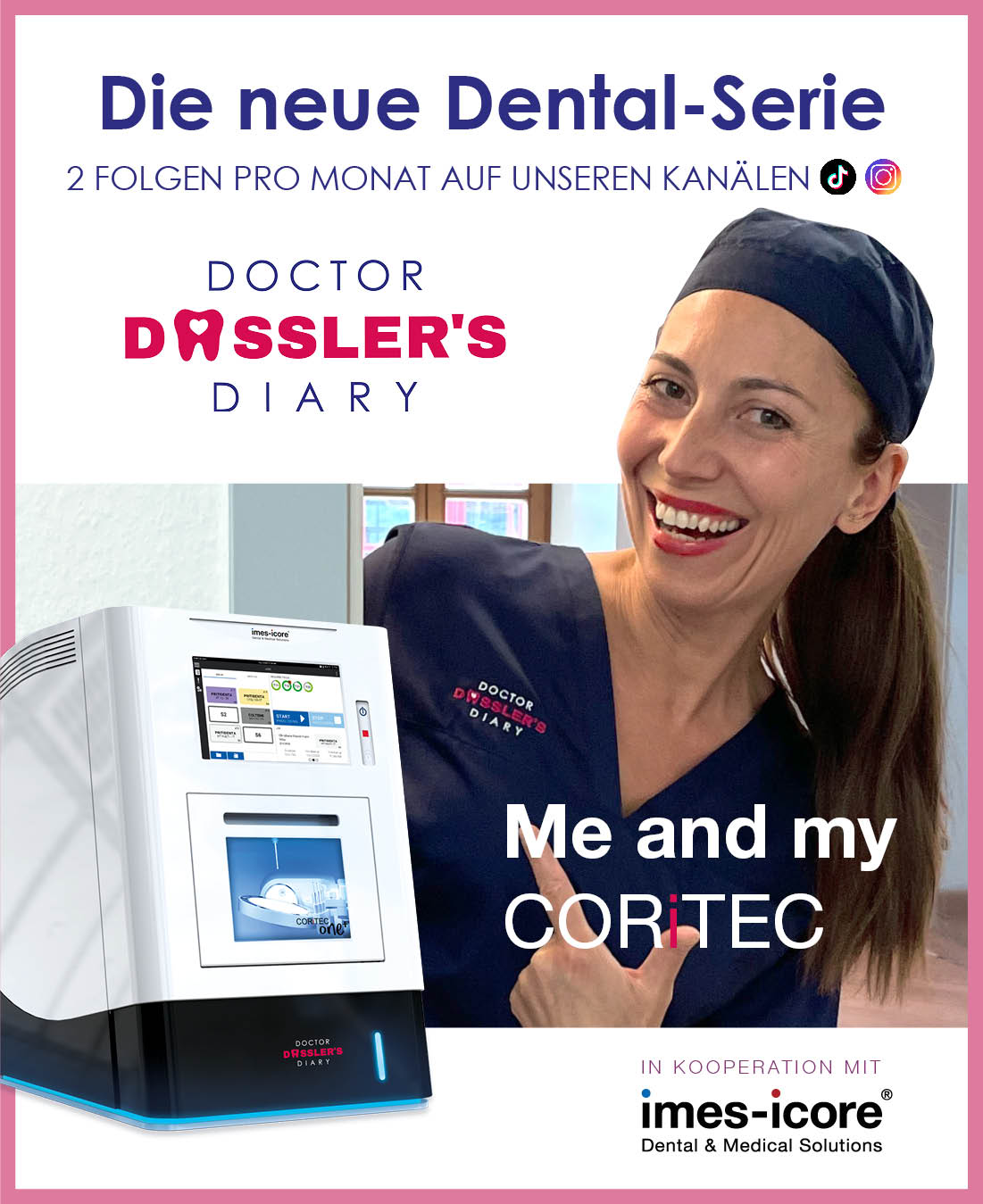 Überschrift: Dr. Dasslers Diary - Die neue Dental-Serie, Bild: lächelnde Frau mit dentaler Fräsmaschine CORiTEC one+ im Vordergrund, Me and my CORiTEC von imes-icore